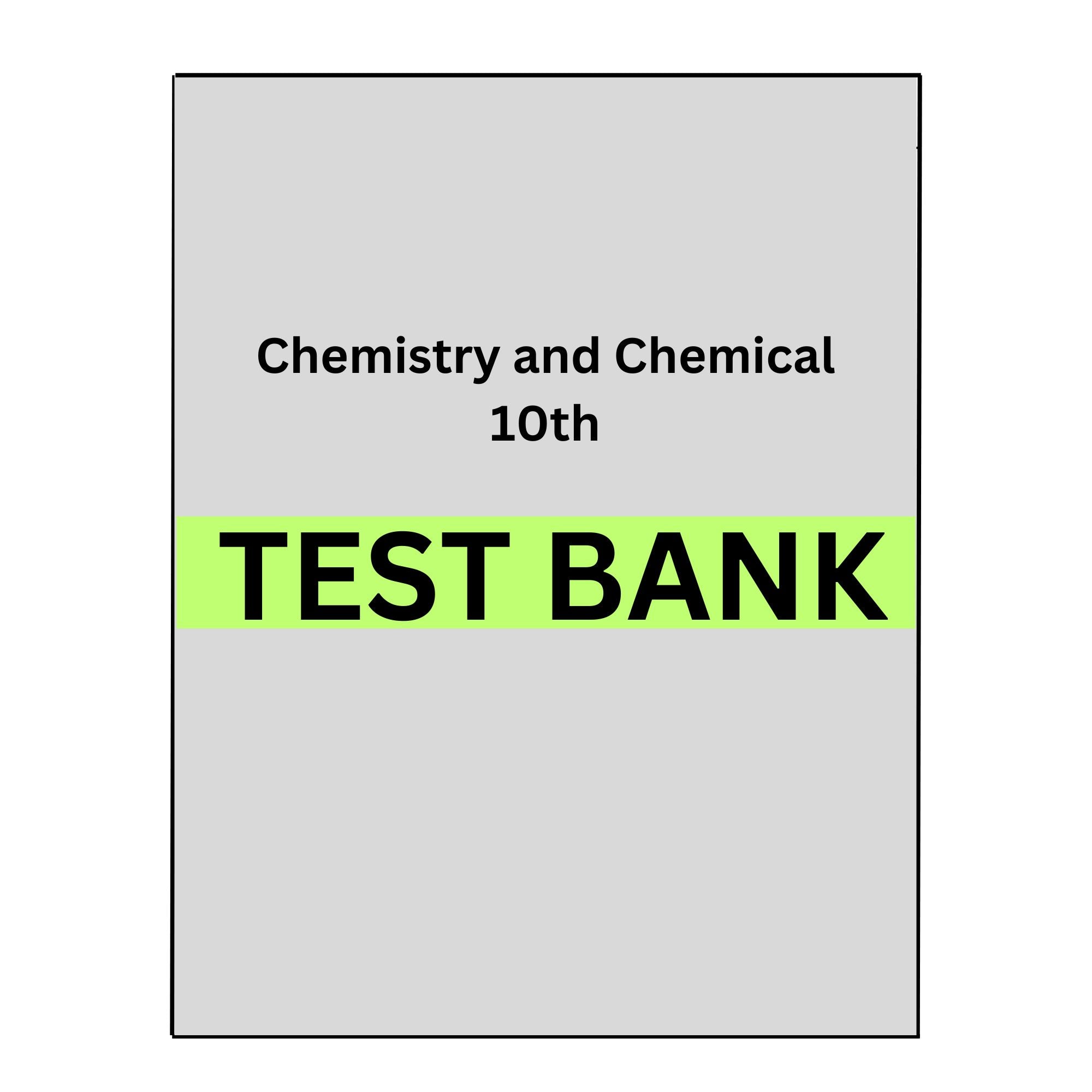 Test Bank for Chemistry and Chemical Reactivity 10